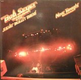 Nine Tonight (Live) by Bob Seger & The Silver Bullet Band