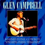 Rhinestone Cowboy (40th Anniversary Edition) by Glen Campbell