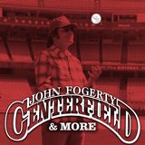 Centerfield by John Fogerty