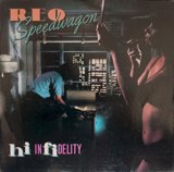 Hi Infidelity by REO Speedwagon