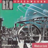 Wheels are turnin' by REO Speedwagon