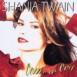 Come on Over (Diamond Edition/Super Deluxe) by Shania Twain