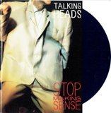 Stop Making Sense (Live) by Talking Heads