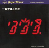 Ghost In The Machine by The Police