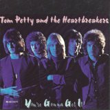 You're Gonna Get It! by Tom Petty and the Heartbreakers
